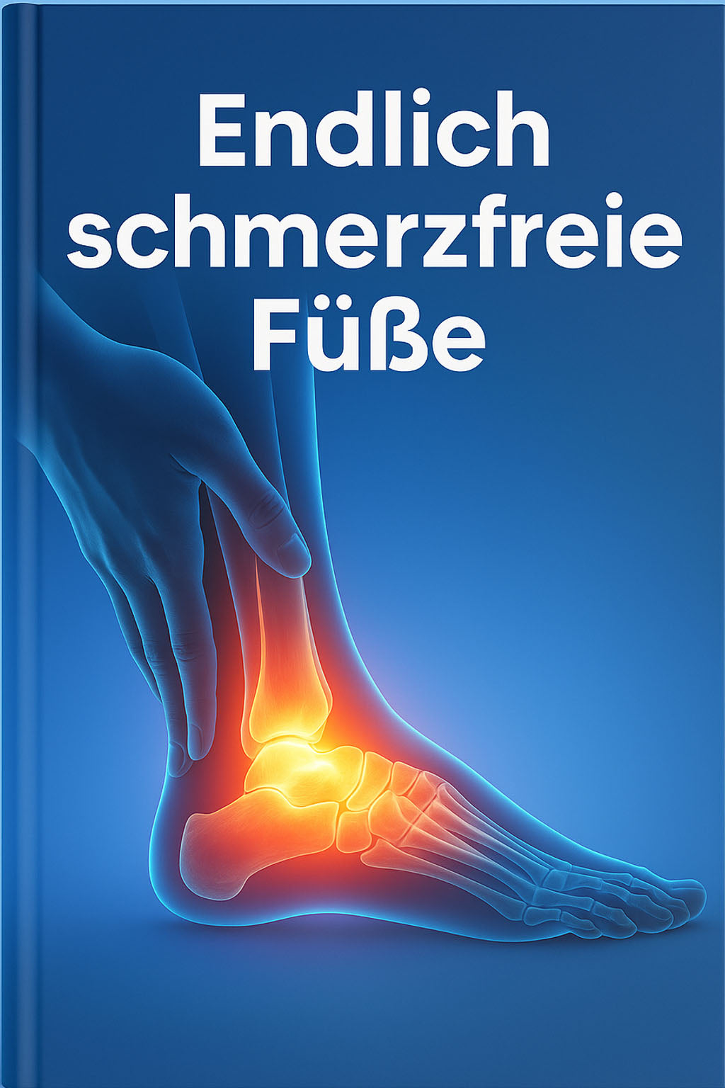 Endlich schmerzfreie Füße Ratgeber
